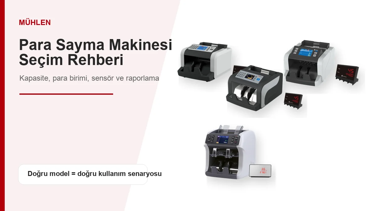 Mühlen para sayma makinesi seçim rehberi için model karşılaştırma görseli