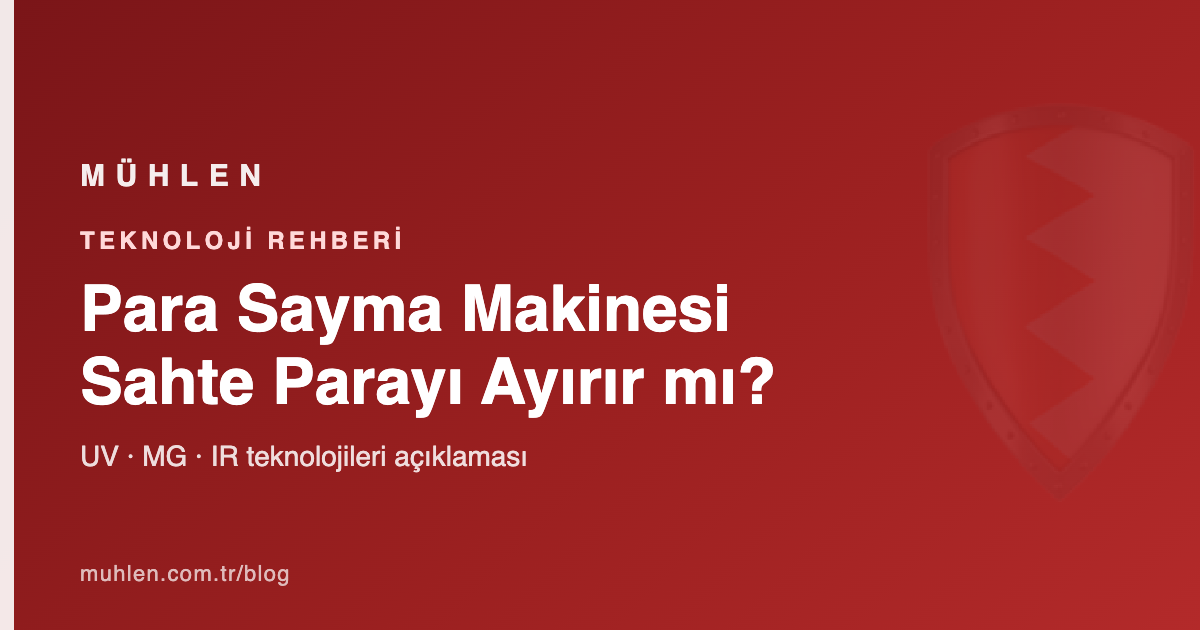 Para sayma makinesi sahte parayi ayirir mi kapak